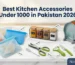 best kitchen accessories under 1000 in Pakistan 2026 – NovaStore.pk